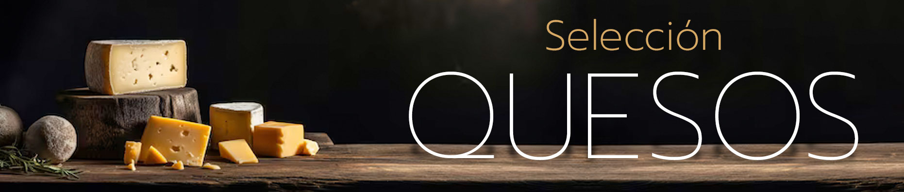 Quesos